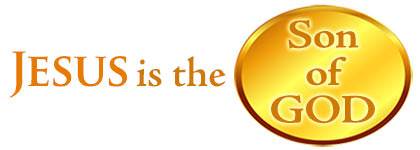 Jesus is the Son of God