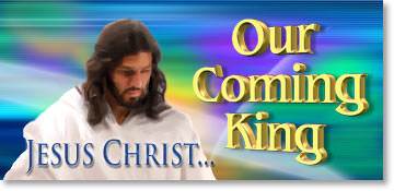 Jesus Christ: our Coming King